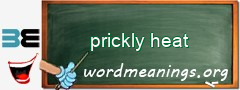 WordMeaning blackboard for prickly heat